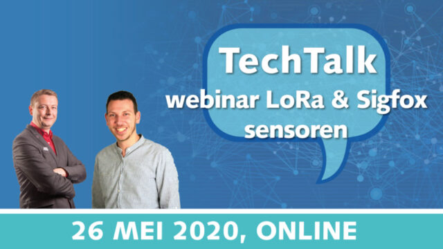 TechTalk webinar: introductie nieuwe LoRa/Sigfox sensoren en update LoRa netwerk server | 26 mei 2020 | Value Added IoT distributie | MCS