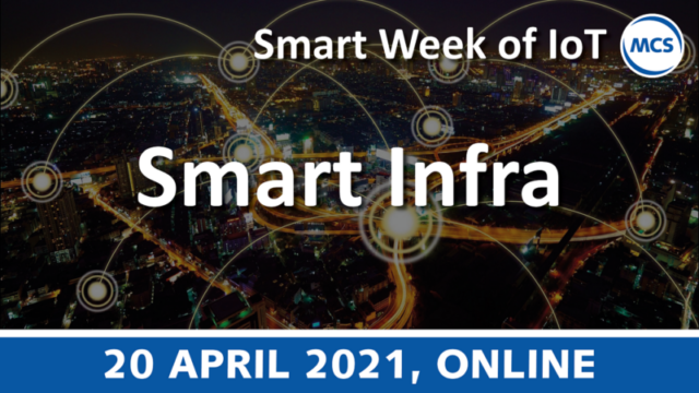 Smart Infra – Smart Week of IoT | 20 april 2021 | Pushing the limits of communication technology | MCS