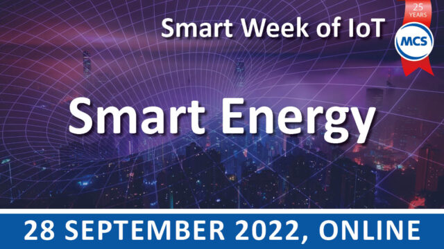 Smart Energy – Smart Week of IoT | 28 september | Value Added IoT distributie | MCS