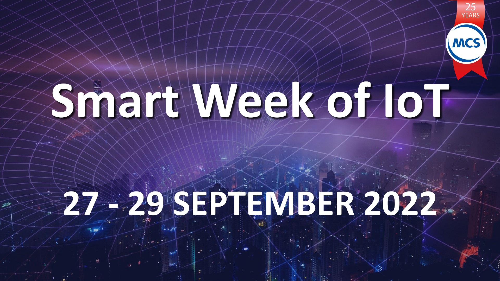 Duik dieper in de belangrijkste IoT-ontwikkelingen tijdens de MCS Smart Week of IoT van 27-29 september | Pushing the limits of communication technology | MCS