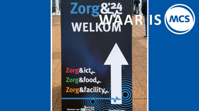 Zorg & ICT Beurs: Waar technologie en toekomst samenkomen | Value Added IoT distributie | MCS