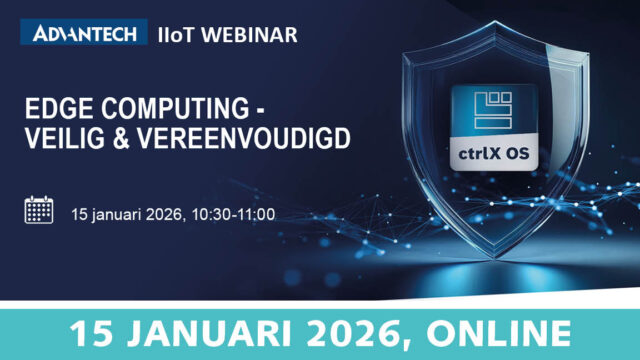 Advantech + ctrlX OS: Edge Computing veilig & vereenvoudigd | 15 januari | Value Added IoT distributie | MCS